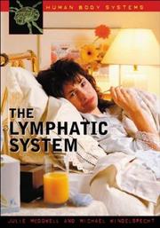 Cover of: The Lymphatic System (Human Body Systems) | Julie McDowell