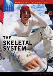 Cover of: The Skeletal System (Human Body Systems)