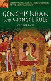 Cover of: Genghis Khan and Mongol Rule by George Lane