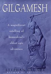Cover of: Gilgamesh by Stephan Grundy
