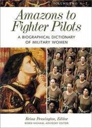 Cover of: Amazons to Fighter Pilots: A Biographical Dictionary of Military Women