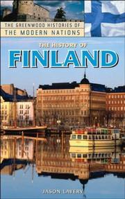 Cover of: The History of Finland (The Greenwood Histories of the Modern Nations) by Jason Lavery