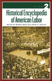 Cover of: Historical Encyclopedia of American Labor by 
