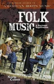 Cover of: Folk Music: A Regional Exploration (Greenwood Guides to American Roots Music)