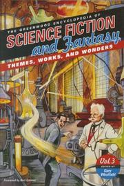 Cover of: The Greenwood encyclopedia of science fiction and fantasy by edited by Gary Westfahl ; foreword by Neil Gaiman.