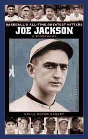 Cover of: Joe Jackson: A Biography (Baseball's All-Time Greatest Hitters)