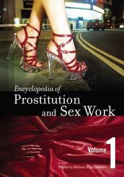 Cover of: Encyclopedia of Prostitution and Sex Work by Melissa Hope Ditmore