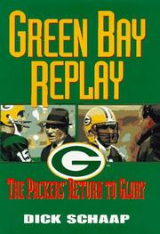 Cover of: Green Bay replay by Schaap, Dick