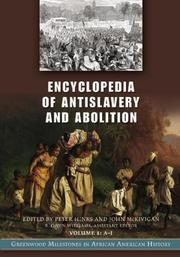 Encyclopedia of antislavery and abolition by Peter P. Hinks