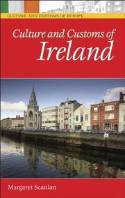 Cover of: Culture and customs of Ireland