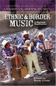 Cover of: Ethnic and Border Music: A Regional Exploration (Greenwood Guides to American Roots Music)