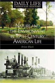 Cover of: Nature and the Environment in Nineteenth-Century American Life by Brian Black