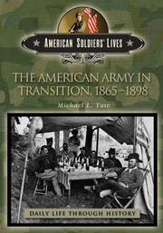 Cover of: The American Army in Transition, 1865-1898