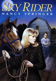 Cover of: Sky rider by Nancy Springer, Nancy Springer