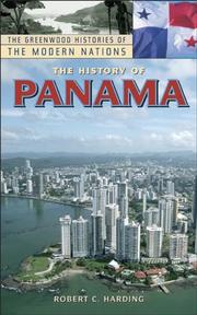 Cover of: The History of Panama (The Greenwood Histories of the Modern Nations) by Robert C. Harding