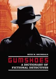 Cover of: Gumshoes: A Dictionary of Fictional Detectives