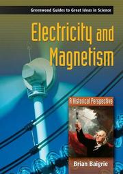 Cover of: Electricity and Magnetism by Brian Baigrie