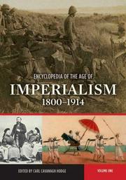 Cover of: Encyclopedia of the Age of Imperialism, 1800-1914 [Two Volumes] by Carl Cavanagh Hodge