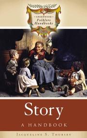 Cover of: Story: A Handbook (Greenwood Folklore Handbooks)