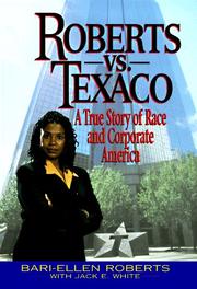 Cover of: Roberts vs. Texaco: a true story of race and corporate America