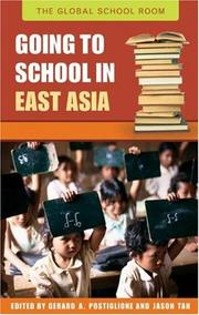 Cover of: Going to School in East Asia (The Global School Room) by 