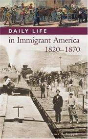 Cover of: Daily Life in Immigrant America, 1820-1870 by James M. Bergquist