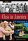 Cover of: Class in America [Three Volumes]