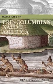 Cover of: Daily Life in Pre-Columbian Native America