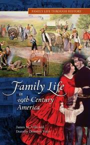 Cover of: Family Life in 19th-Century America (Family Life through History)