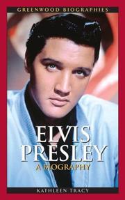 Cover of: Elvis Presley: A Biography (Greenwood Biographies)