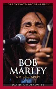 Cover of: Bob Marley: A Biography (Greenwood Biographies)