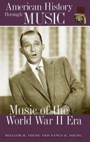 Cover of: Music of the World War II Era (American History through Music)