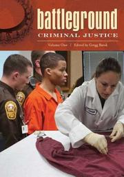 Cover of: Battleground: Criminal Justice [Two Volumes]