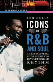 Cover of: Icons of R&B and Soul [Two Volumes] by Bob Gulla