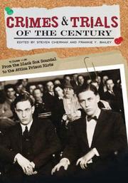 Cover of: Crimes and Trials of the Century [Two Volumes]