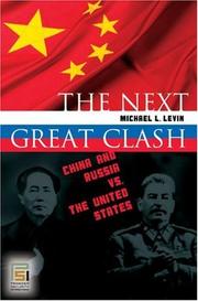 Cover of: The Next Great Clash by Michael L. Levin