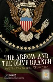 The arrow and the olive branch by Jack Godwin