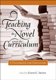 Cover of: Teaching the Novel across the Curriculum: A Handbook for Educators