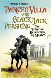 Cover of: Pancho Villa and Black Jack Pershing by James W. Hurst