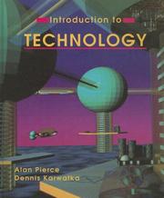Introduction to technology by Alan J. Pierce