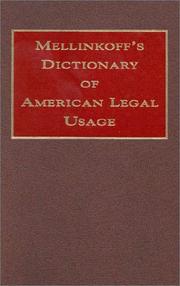 Mellinkoff's Dictionary of American legal usage by David Mellinkoff
