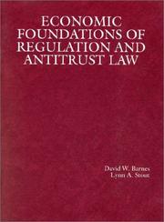 Cover of: Economic foundations of regulation and antitrust law