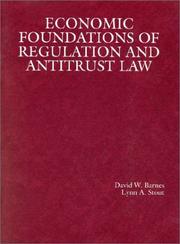 Cover of: Economic foundations of regulation and antitrust law by David W. Barnes