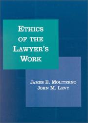 Cover of: Ethics of the lawyer's work