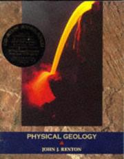 Physical geology by John J. Renton, Coast Learning Systems