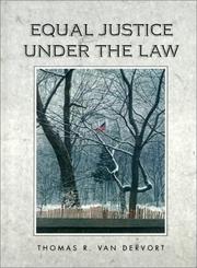 Cover of: Equal justice under the law | Thomas R. Van Dervort