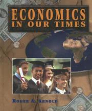 Cover of: Economics in our times by Roger A. Arnold
