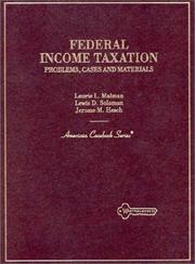 Cover of: Problems, cases and materials on federal income taxation