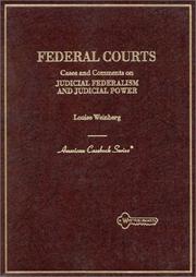 Cover of: Federal courts: cases and comments on judicial federalism and judicial power