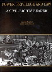 Cover of: Power, Privilege and Law: A Civil Rights Reader (American Casebook Series)